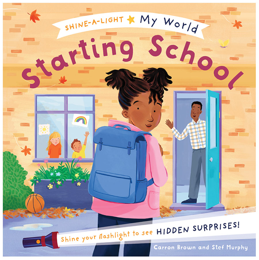 Shine-A-Light My World - Starting School