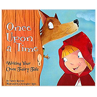 Once Upon a Time: Writing Your Own Fairy Tale