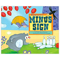 If You Were a Minus Sign