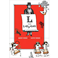 L is for Lollygag