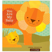 You Are My Baby: Safari