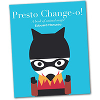 Presto Change-O!
