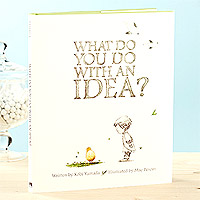 What Do You Do With An Idea?