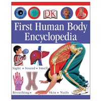 DK First Human Body Encyclopedia