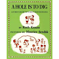 A Hole Is to Dig