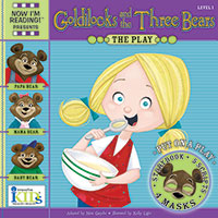 Now I'm Reading! Plays - Goldilocks And The Three Bears