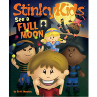 Stinky Kids See A Full Moon