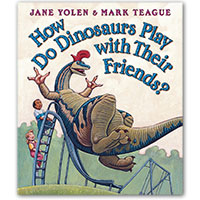 How Do Dinosaurs Play With Their Friends?