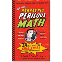 The Book of Perfectly Perilous Math
