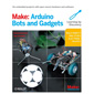 Make: Arduino Bots and Gadgets