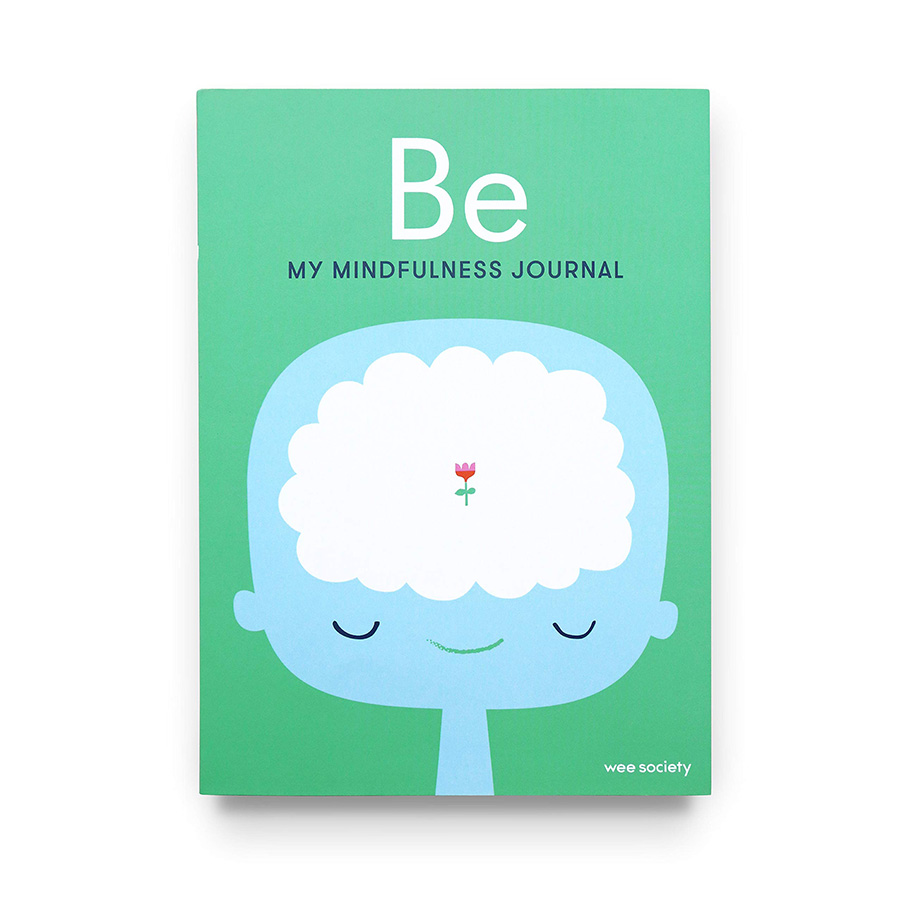 Be - A Mindfulness Journal - Best Books For Ages 6 To 12