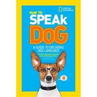 How to Speak Dog